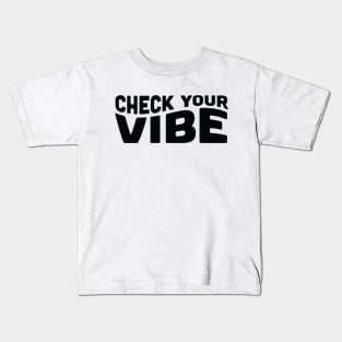 Vibe Check Kids T-Shirt